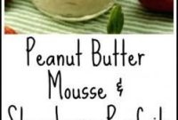 Peanut Butter Mousse and Strawberry Parfaits