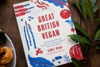 Great British Vegan Has Arrived: What You Need to Know