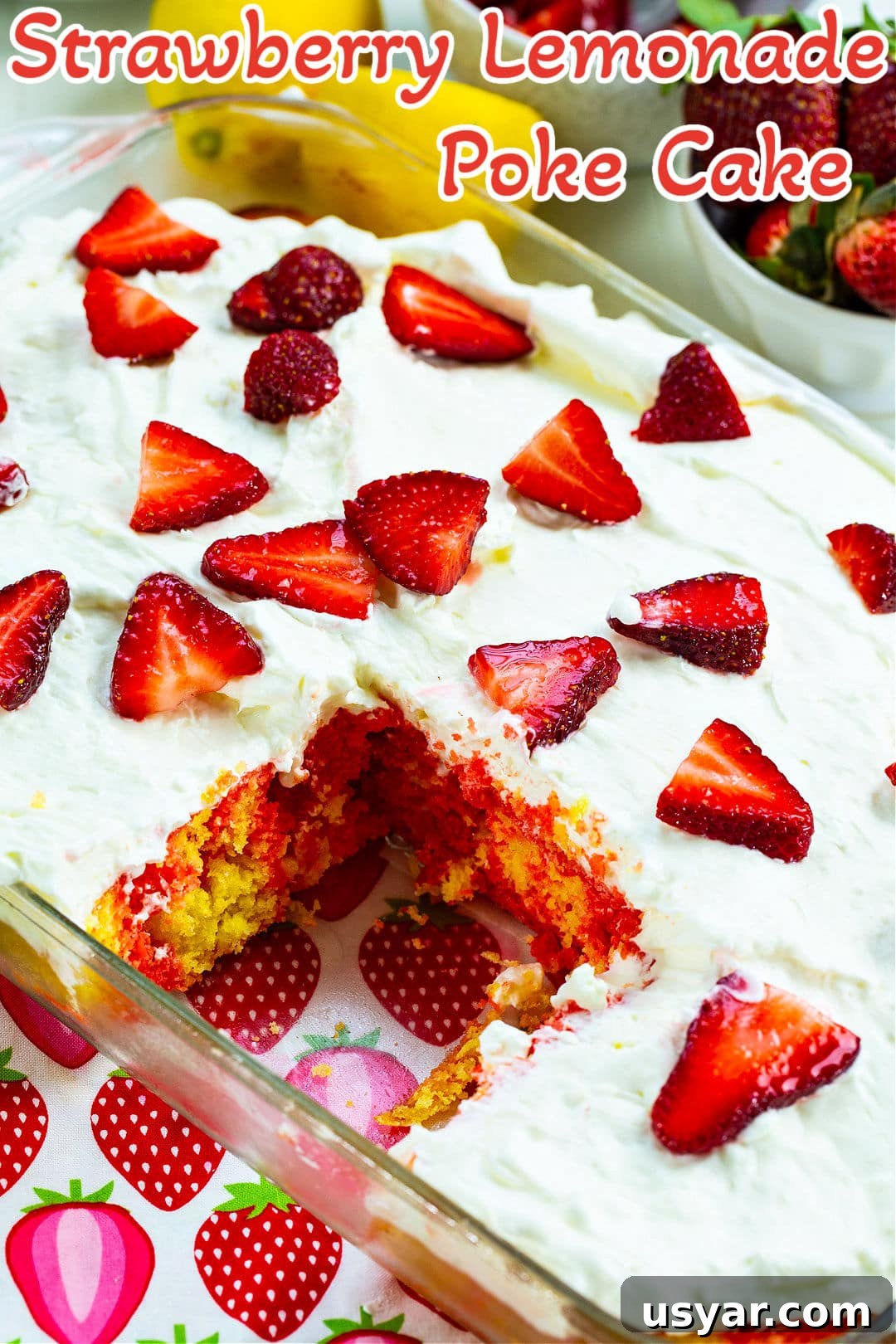 Refreshing Strawberry Lemonade Poke Cake 8 Strawberry Lemonade Poke Cake in baking dish.